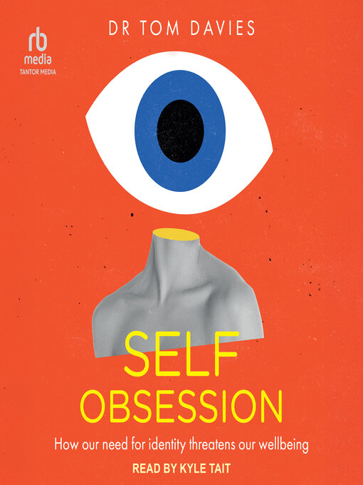 Title details for Self-Obsession by Dr. Tom Davies - Wait list